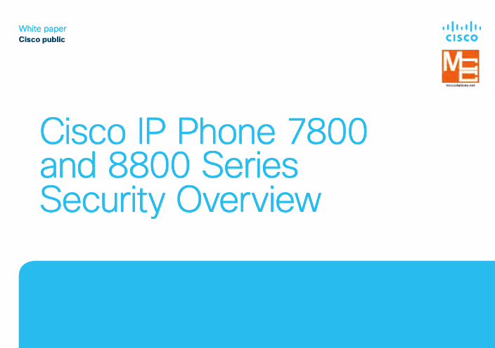 Cisco IP Phone 7800 and 8800 Series Security Overview